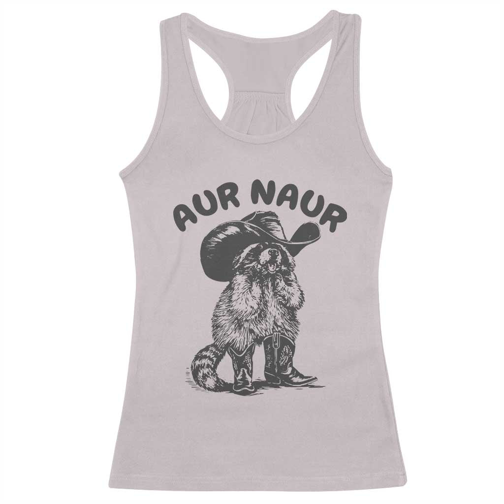 AUR Naur Cowboy Raccoon Meme Racerback Tank Top Funny Sarcastic Oh No Australian Accent TS14 Ice Gray Print Your Wear