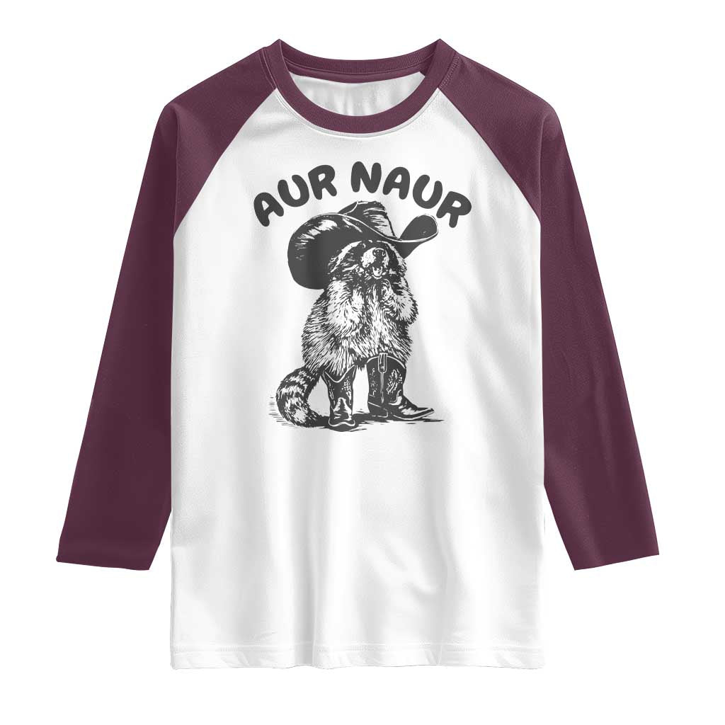 AUR Naur Cowboy Raccoon Meme Raglan Shirt Funny Sarcastic Oh No Australian Accent TS14 White Maroon Print Your Wear