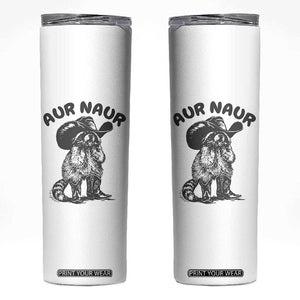 AUR Naur Cowboy Raccoon Meme Skinny Tumbler Funny Sarcastic Oh No Australian Accent TS14 White Print Your Wear