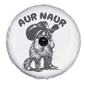AUR Naur Cowboy Raccoon Meme Spare Tire Cover Funny Sarcastic Oh No Australian Accent TS14 Print Your Wear