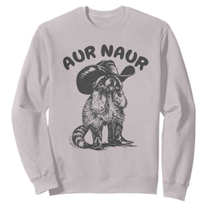 AUR Naur Cowboy Raccoon Meme Sweatshirt Funny Sarcastic Oh No Australian Accent TS14 Ice Gray Print Your Wear