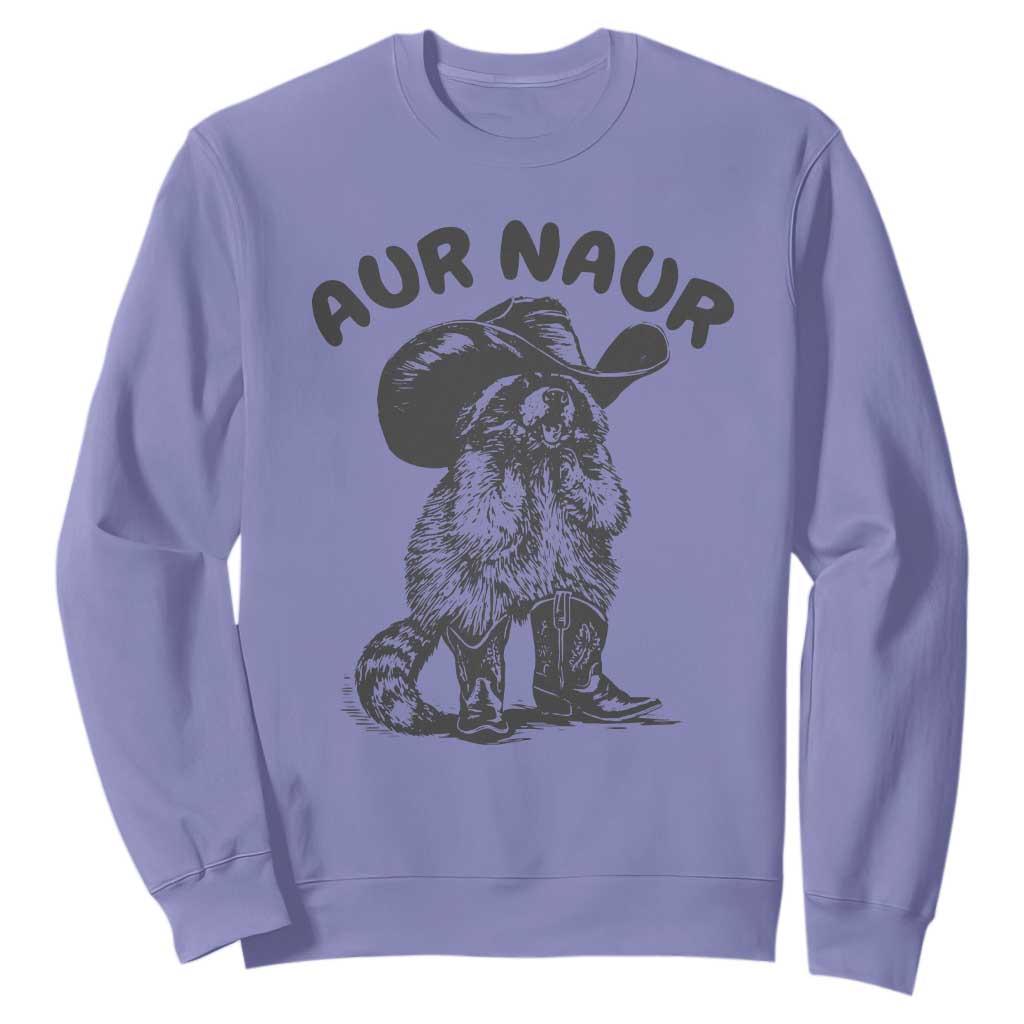 AUR Naur Cowboy Raccoon Meme Sweatshirt Funny Sarcastic Oh No Australian Accent TS14 Violet Print Your Wear