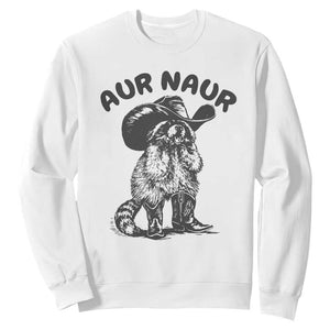 AUR Naur Cowboy Raccoon Meme Sweatshirt Funny Sarcastic Oh No Australian Accent TS14 White Print Your Wear