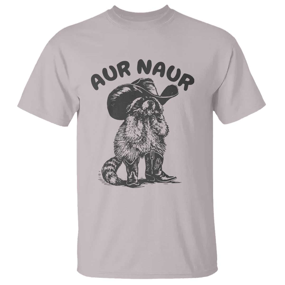 AUR Naur Cowboy Raccoon Meme T Shirt Funny Sarcastic Oh No Australian Accent TS14 Ice Gray Print Your Wear