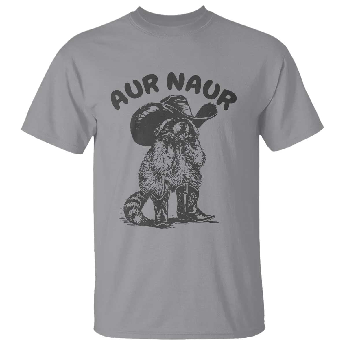 AUR Naur Cowboy Raccoon Meme T Shirt Funny Sarcastic Oh No Australian Accent TS14 Sport Gray Print Your Wear