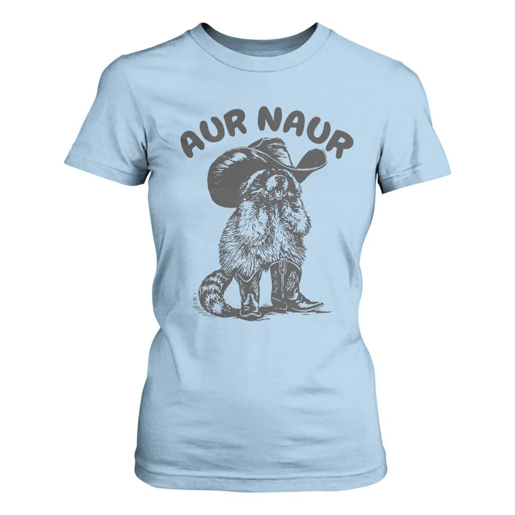 AUR Naur Cowboy Raccoon Meme T Shirt For Women Funny Sarcastic Oh No Australian Accent TS14 Light Blue Print Your Wear