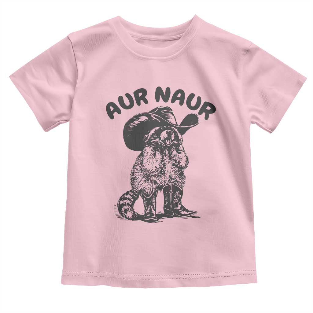AUR Naur Cowboy Raccoon Meme Toddler T Shirt Funny Sarcastic Oh No Australian Accent TS14 Light Pink Print Your Wear