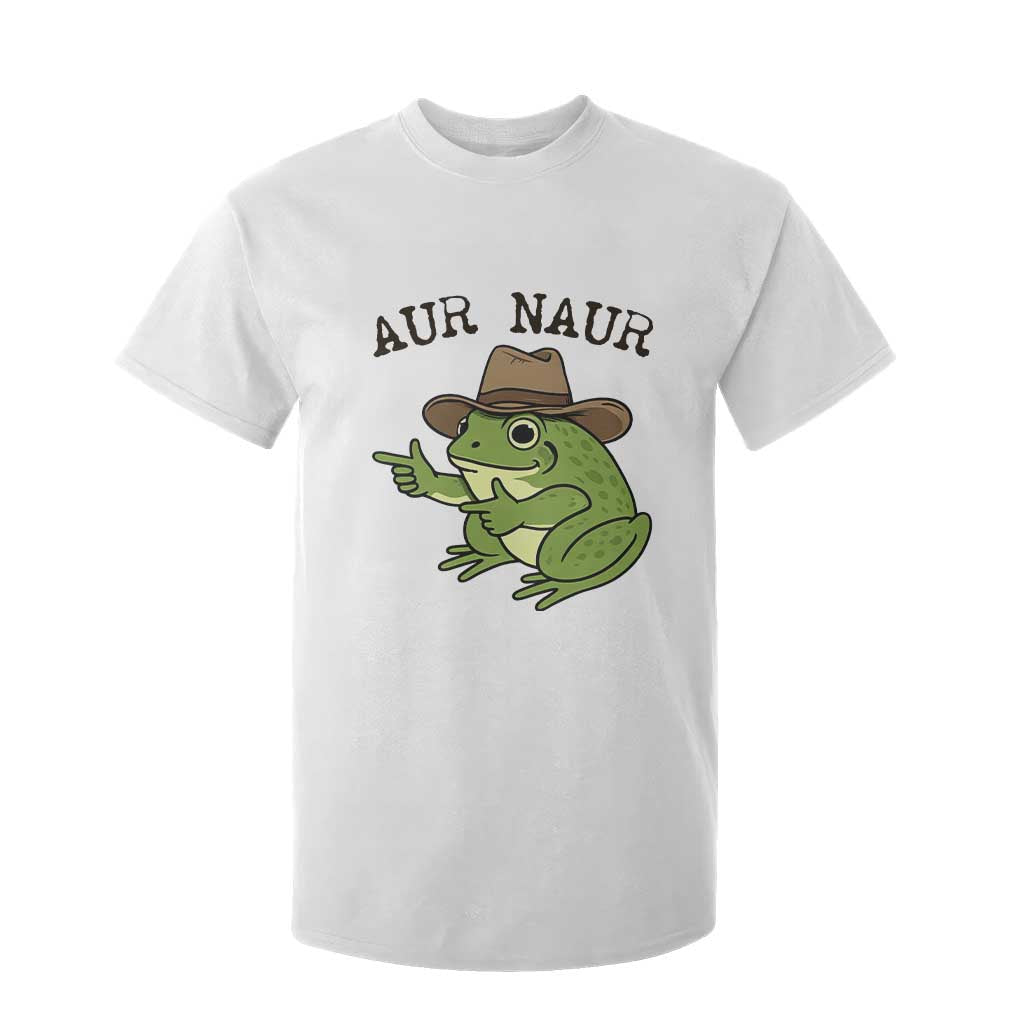 AUR Naur Cowboy Frog Meme T Shirt For Kid Funny Sarcastic Oh No Australian Accent TS14 White Print Your Wear