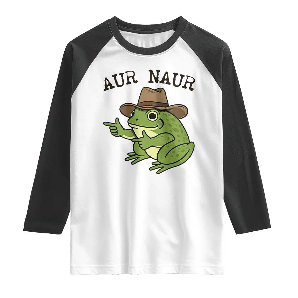 AUR Naur Cowboy Frog Meme Raglan Shirt Funny Sarcastic Oh No Australian Accent TS14 White Black Print Your Wear