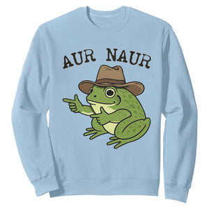 AUR Naur Cowboy Frog Meme Sweatshirt Funny Sarcastic Oh No Australian Accent TS14 Light Blue Print Your Wear