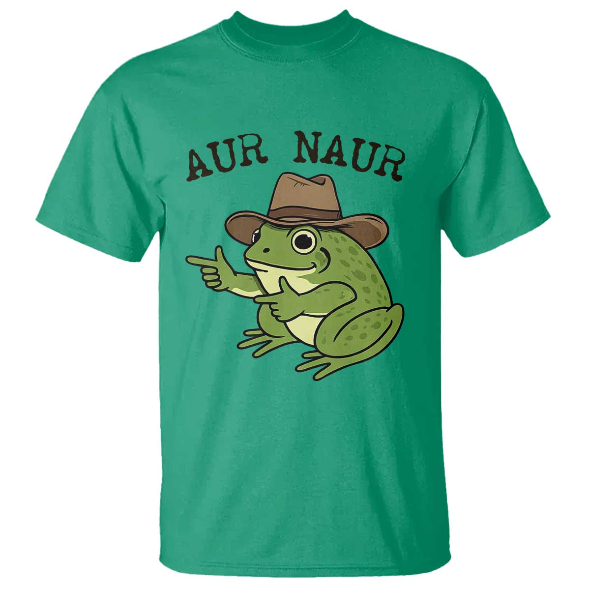 AUR Naur Cowboy Frog Meme T Shirt Funny Sarcastic Oh No Australian Accent TS14 Irish Green Print Your Wear