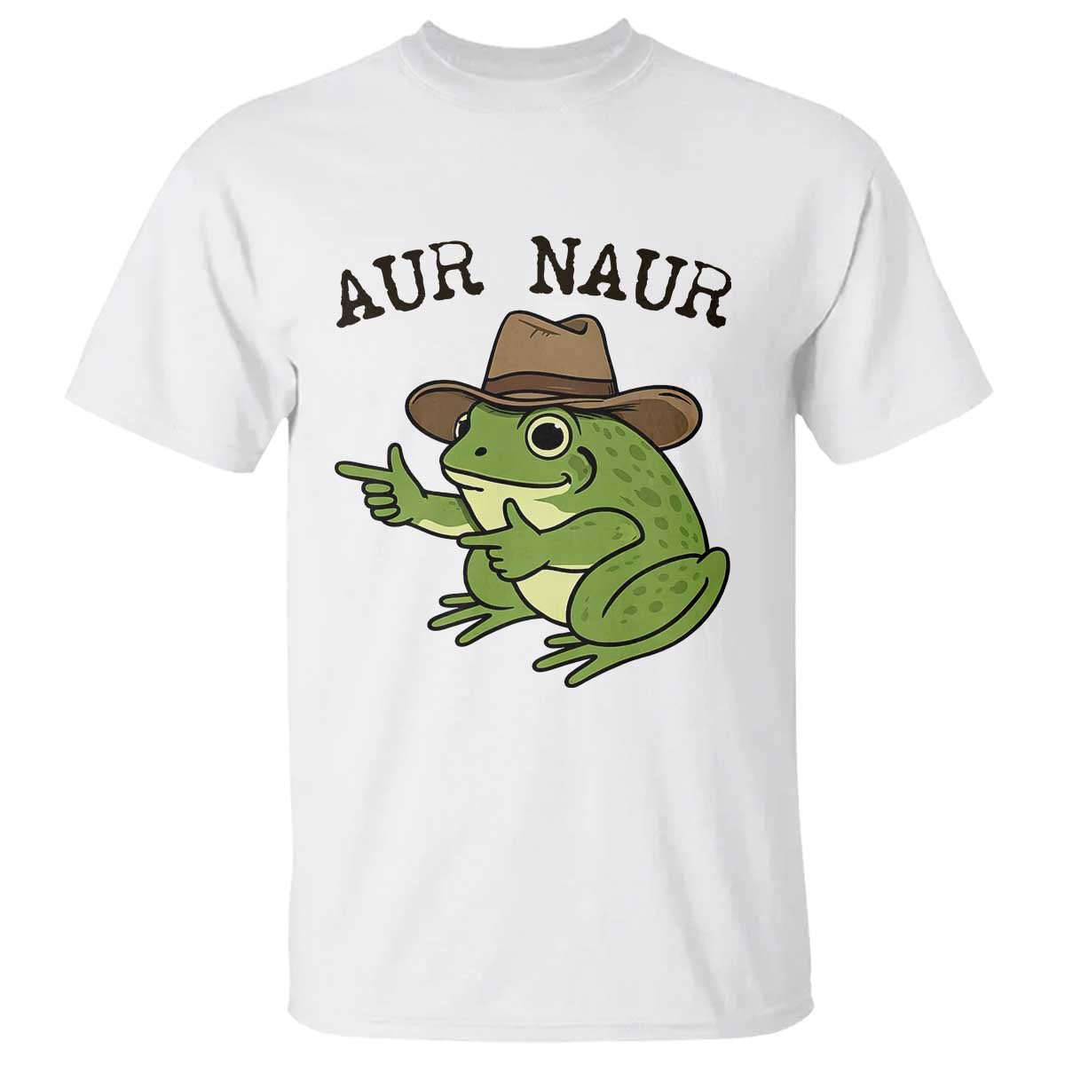 AUR Naur Cowboy Frog Meme T Shirt Funny Sarcastic Oh No Australian Accent TS14 White Print Your Wear