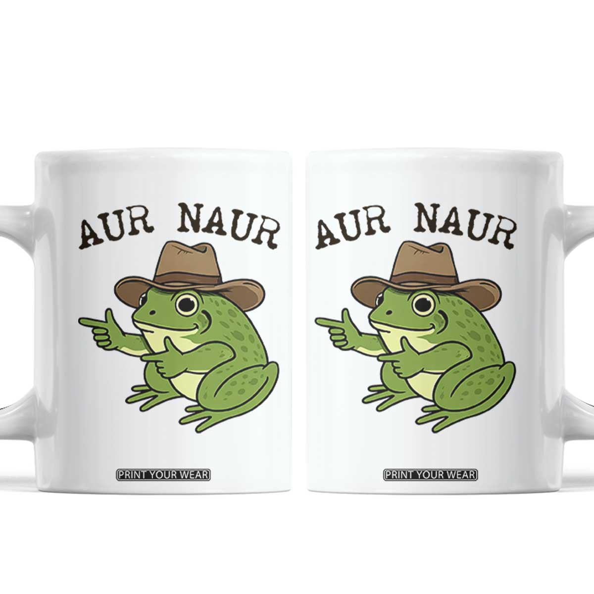 AUR Naur Cowboy Frog Meme Coffee Mug Funny Sarcastic Oh No Australian Accent TS14 White Print Your Wear