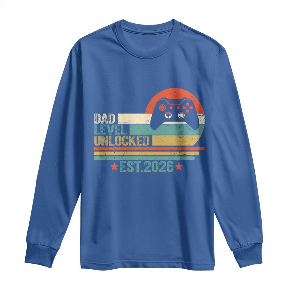 Dad Level Unlocked Long Sleeve Shirt Funny New Dad Gaming Gamer 2026 TS14 Royal Blue Print Your Wear