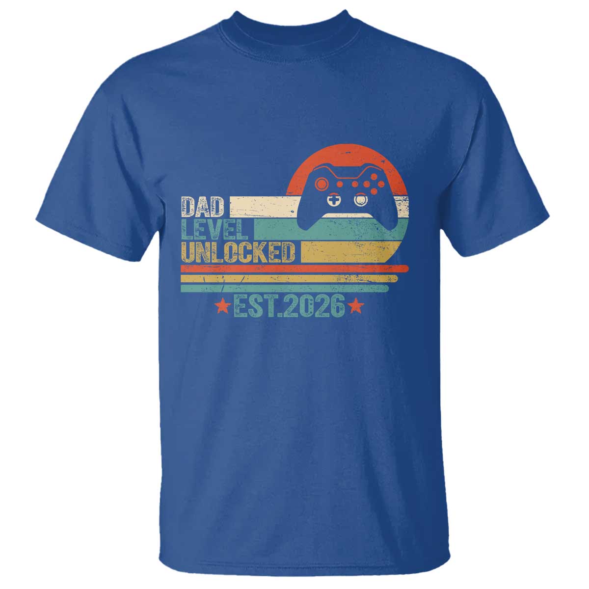 Dad Level Unlocked T Shirt Funny New Dad Gaming Gamer 2026 TS14 Royal Blue Print Your Wear