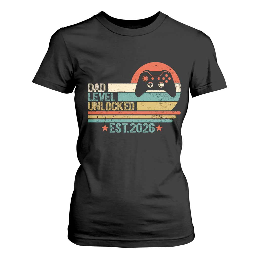 Dad Level Unlocked T Shirt For Women Funny New Dad Gaming Gamer 2026 TS14 Black Print Your Wear
