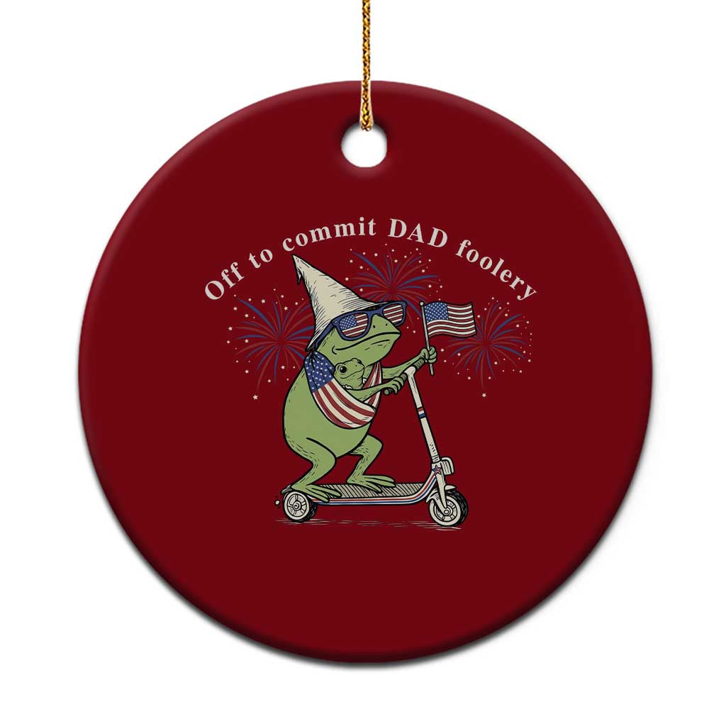 New Dad Frog 4th of July Ceramic Ornament Off to Commit Dad Foolery TS14 1pc Red Print Your Wear