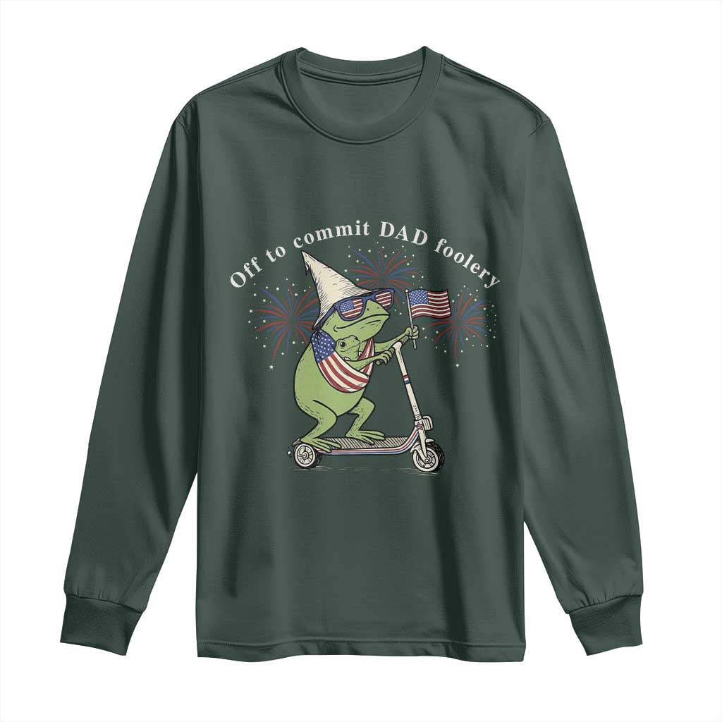 New Dad Frog 4th of July Long Sleeve Shirt Off to Commit Dad Foolery TS14 Dark Forest Green Print Your Wear