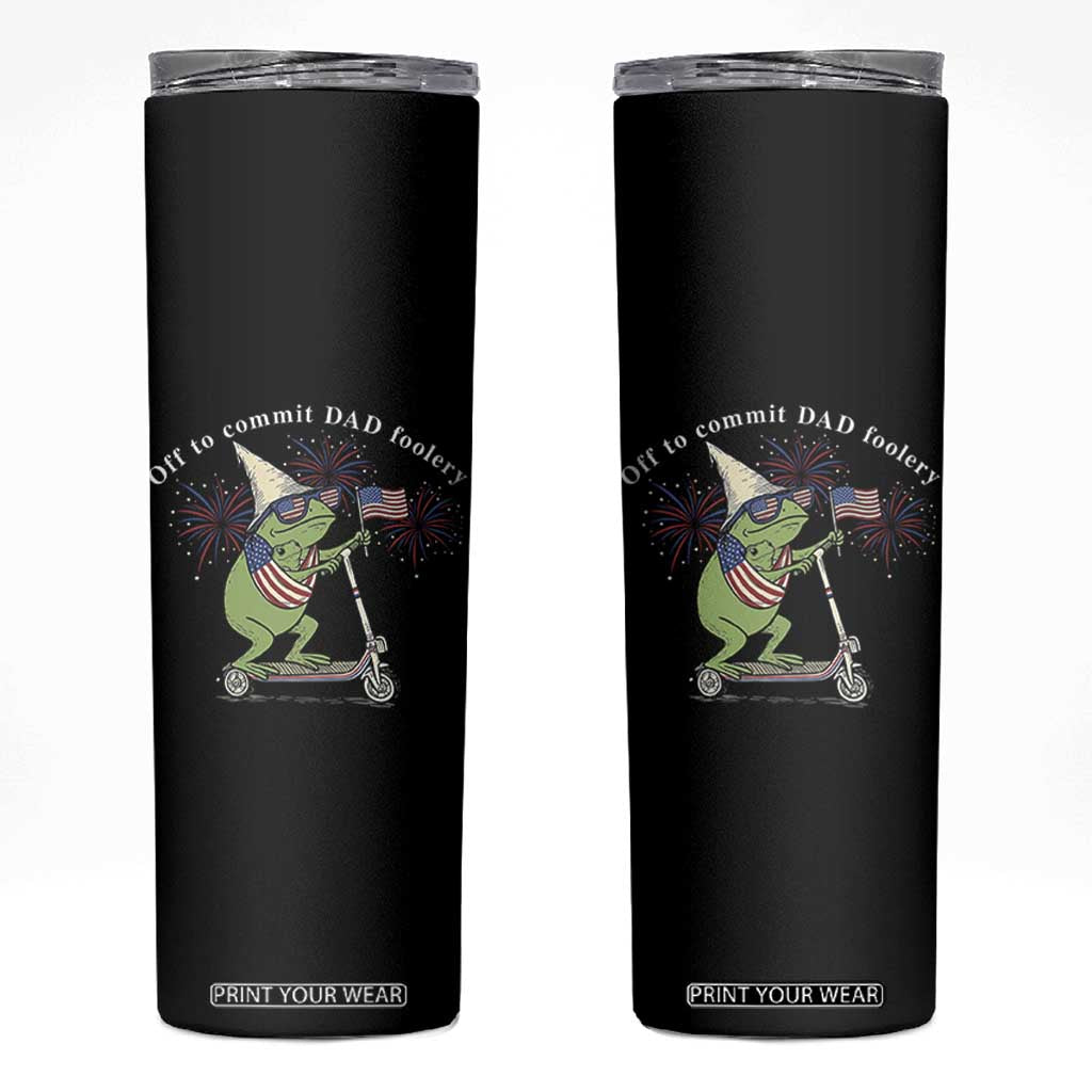 New Dad Frog 4th of July Skinny Tumbler Off to Commit Dad Foolery TS14 Black Print Your Wear