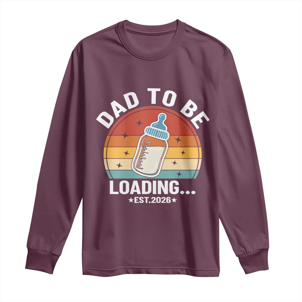Dad to Be 2026 Long Sleeve Shirt Funny Pregnancy Announcement Gift TS14 Maroon Print Your Wear