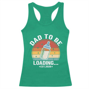 Dad to Be 2026 Racerback Tank Top Funny Pregnancy Announcement Gift TS14 Irish Green Print Your Wear