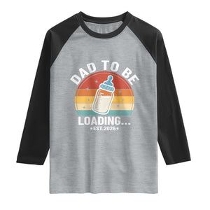 Dad to Be 2026 Raglan Shirt Funny Pregnancy Announcement Gift TS14 Heather Gray Black Print Your Wear
