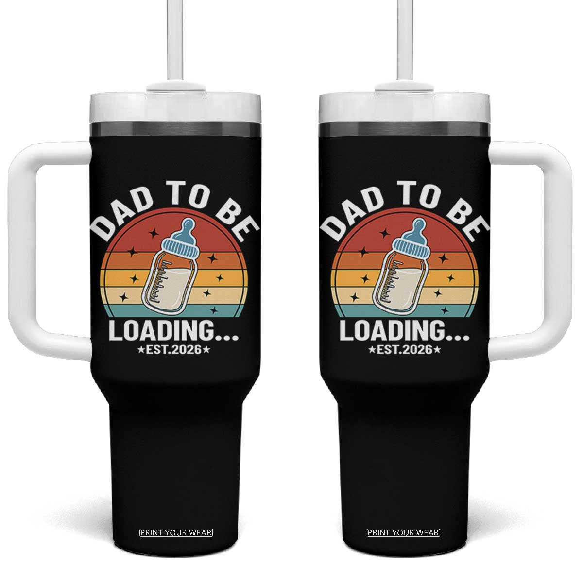 Dad to Be 2026 Tumbler With Handle Funny Pregnancy Announcement Gift TS14 One Size: 40 oz Black Print Your Wear