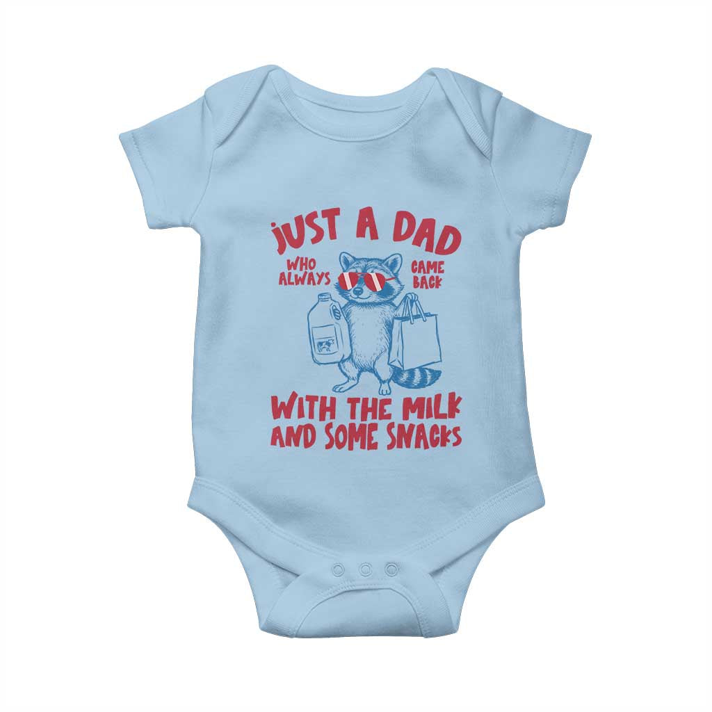 Just Dad Who Always Came Back With The Milk Baby Onesie Funny Raccoon Dad TS14 Light Blue Print Your Wear