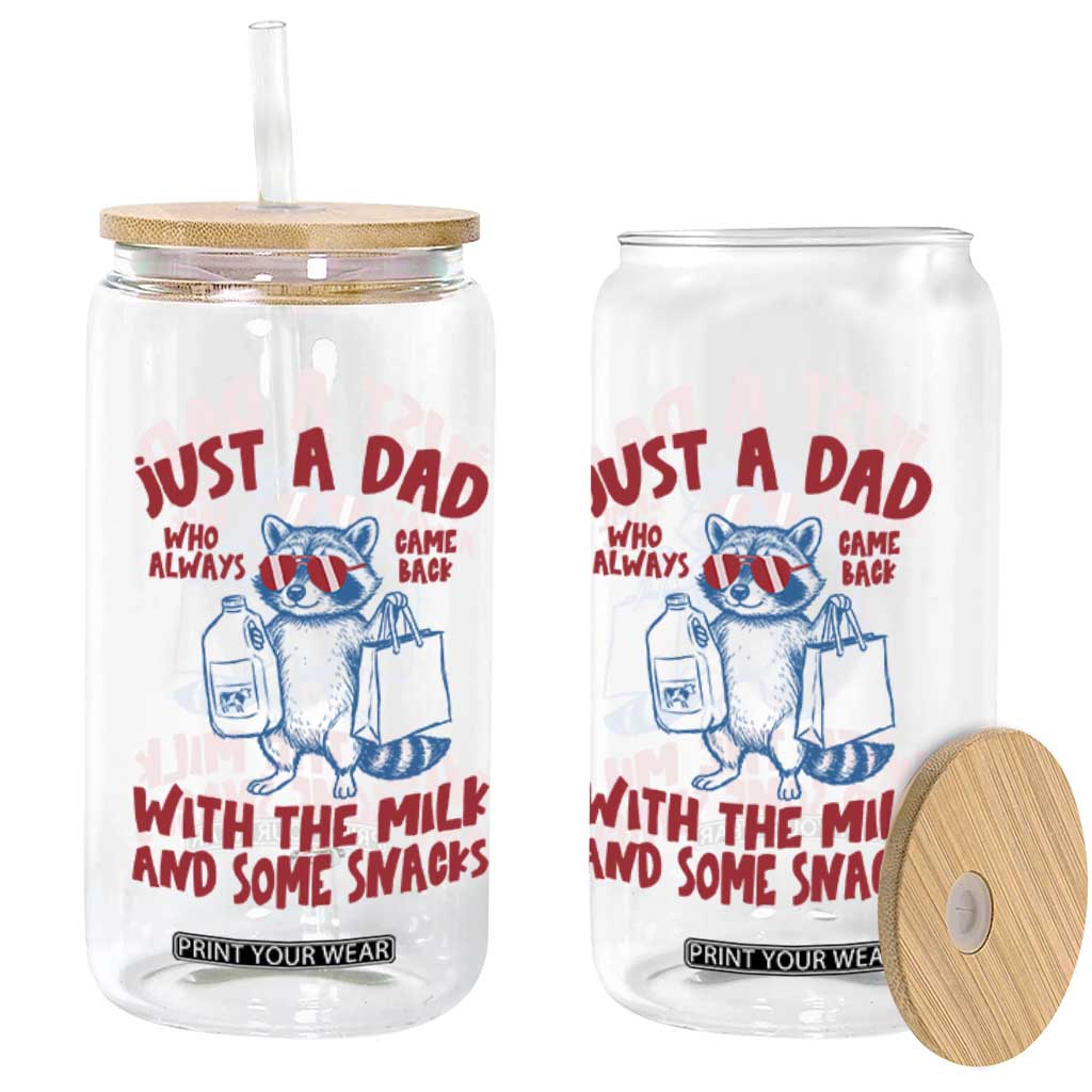 Just Dad Who Always Came Back With The Milk Glass Can Funny Raccoon Dad TS14 Print Your Wear