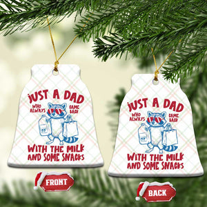 Just Dad Who Always Came Back With The Milk Ceramic Ornament Funny Raccoon Dad TS14 Print Your Wear