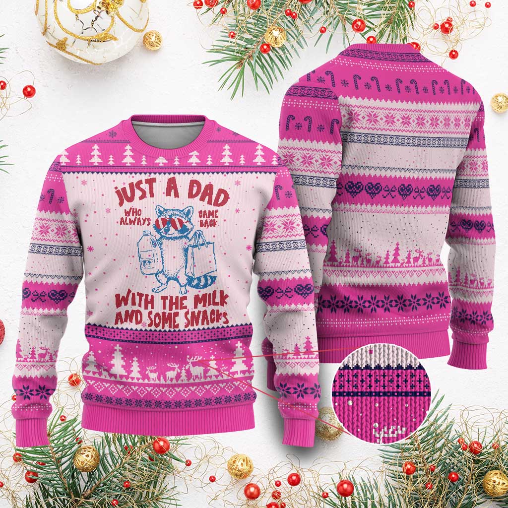Just Dad Who Always Came Back With The Milk Ugly Christmas Sweater Funny Raccoon Dad TS14 Hot Pink Print Your Wear