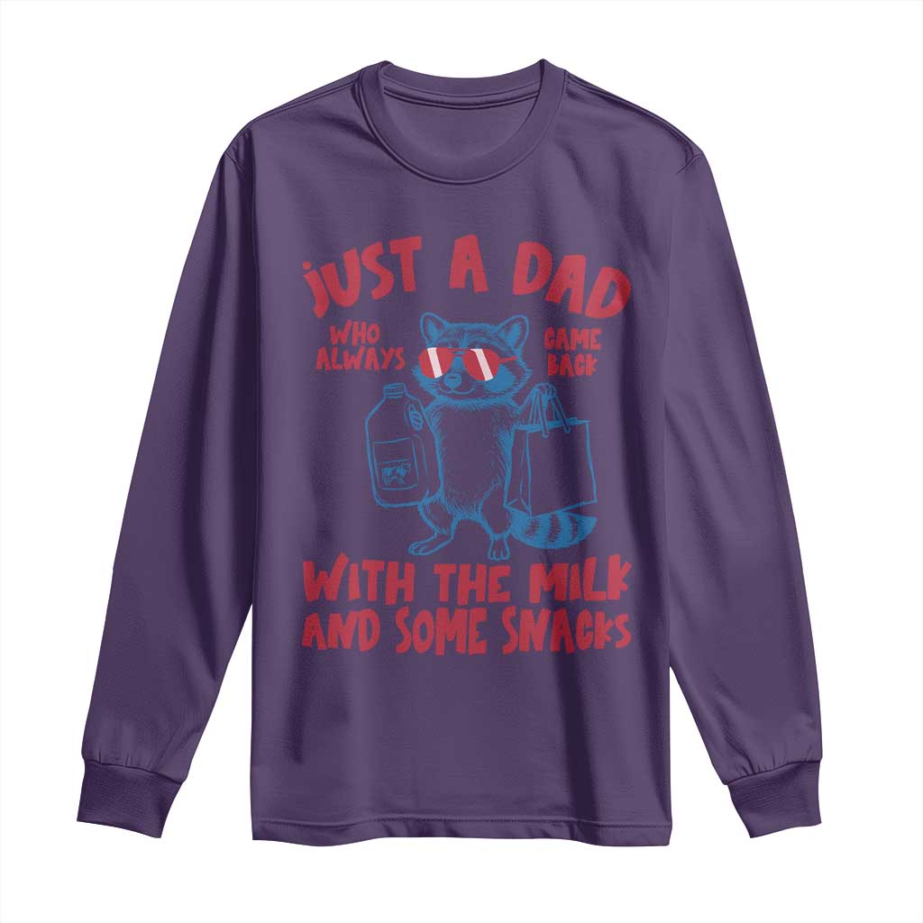 Just Dad Who Always Came Back With The Milk Long Sleeve Shirt Funny Raccoon Dad TS14 Purple Print Your Wear