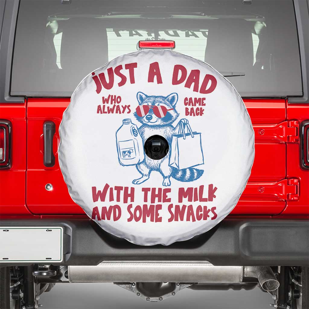Just Dad Who Always Came Back With The Milk Spare Tire Cover Funny Raccoon Dad TS14 White Print Your Wear