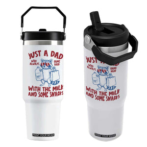 Just Dad Who Always Came Back With The Milk Flip Straw Tumbler Funny Raccoon Dad TS14 One Size: 30 oz White Print Your Wear