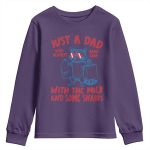Just Dad Who Always Came Back With The Milk Youth Sweatshirt Funny Raccoon Dad TS14 Purple Print Your Wear