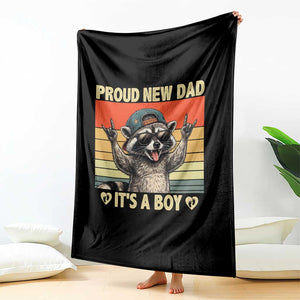 Proud New Dad It's A Boy Throw Blanket Funny Raccoon Humor Father's Day TS14 Print Your Wear