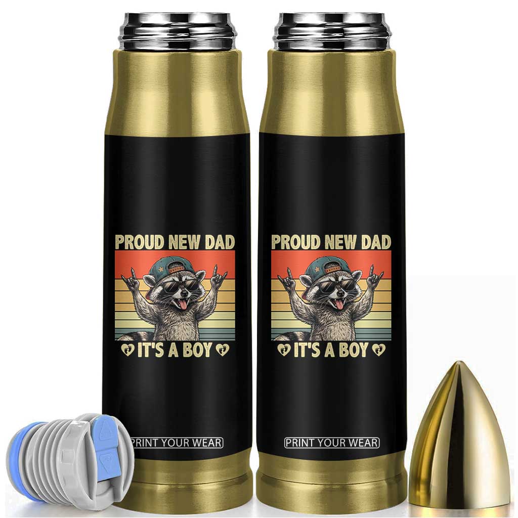 Proud New Dad It's A Boy Bullet Tumbler Funny Raccoon Humor Father's Day TS14 Black Print Your Wear