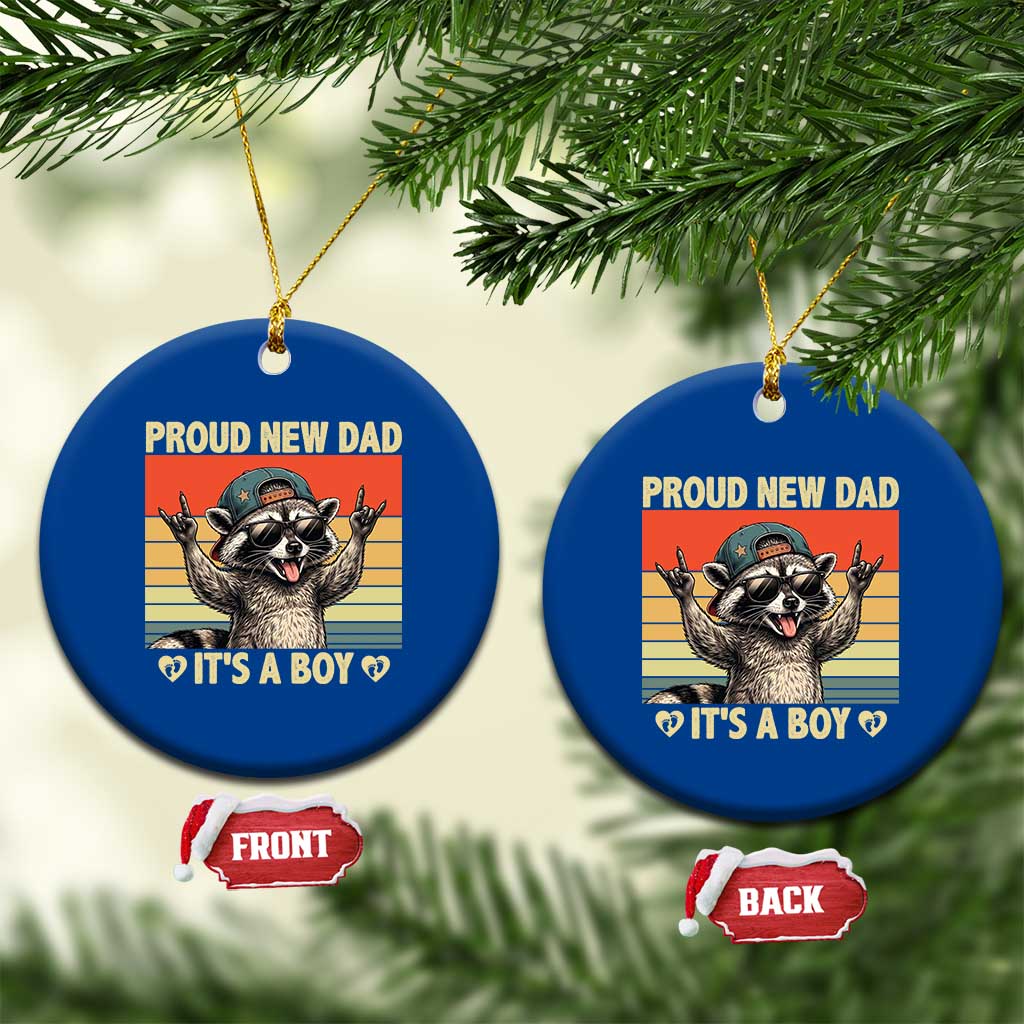Proud New Dad It's A Boy Ceramic Ornament Funny Raccoon Humor Father's Day