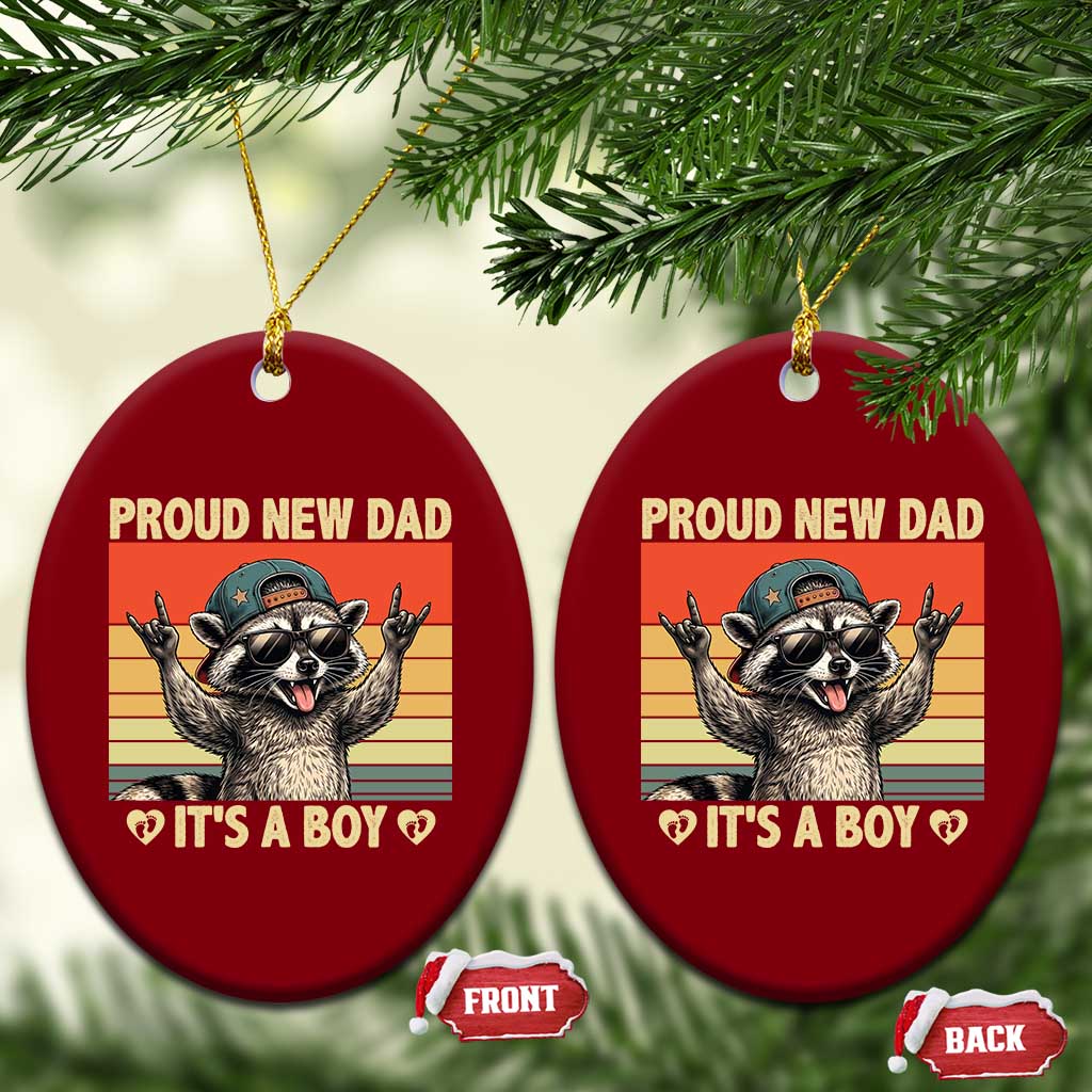 Proud New Dad It's A Boy Ceramic Ornament Funny Raccoon Humor Father's Day