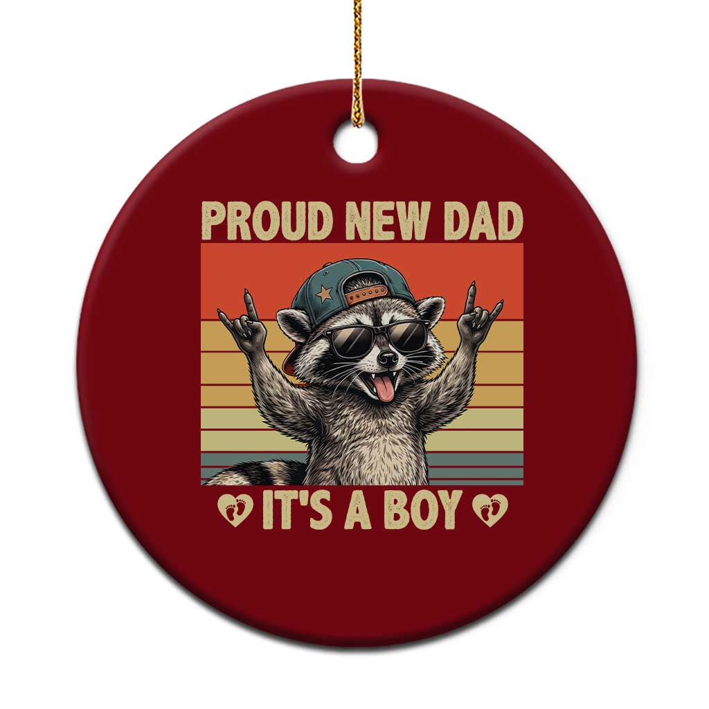 Proud New Dad It's A Boy Ceramic Ornament Funny Raccoon Humor Father's Day