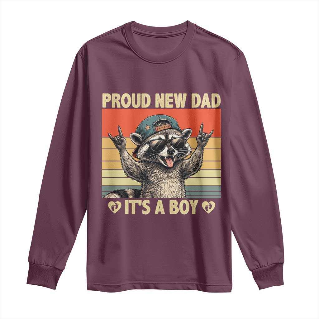 Proud New Dad It's A Boy Long Sleeve Shirt Funny Raccoon Humor Father's Day TS14 Maroon Print Your Wear