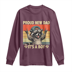 Proud New Dad It's A Boy Long Sleeve Shirt Funny Raccoon Humor Father's Day TS14 Maroon Print Your Wear