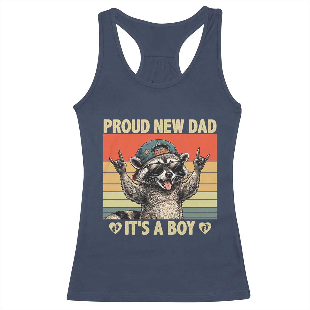 Proud New Dad It's A Boy Racerback Tank Top Funny Raccoon Humor Father's Day TS14 Navy Print Your Wear
