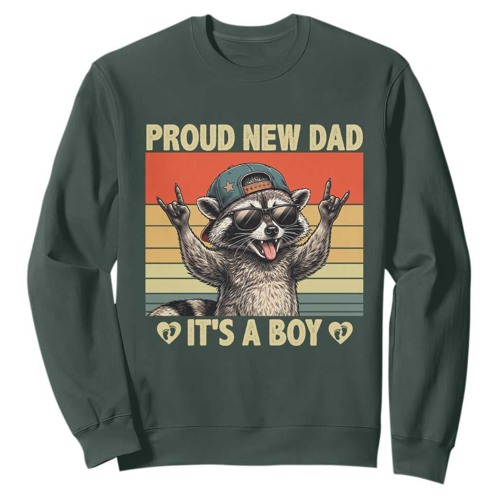 Proud New Dad It's A Boy Sweatshirt Funny Raccoon Humor Father's Day TS14 Dark Forest Green Print Your Wear