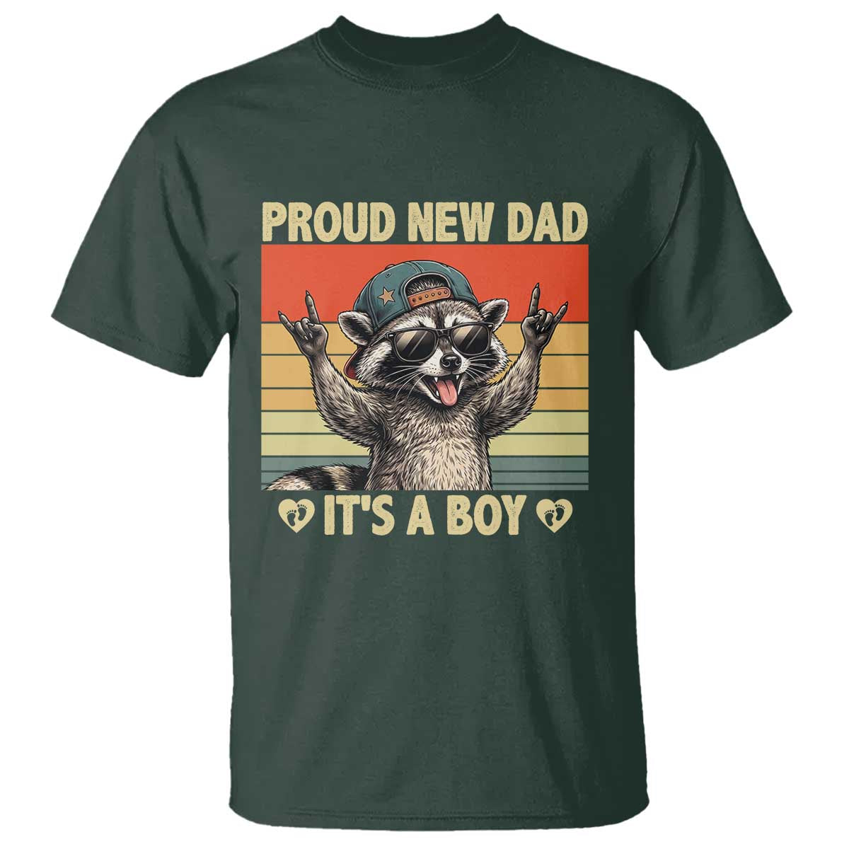 Proud New Dad It's A Boy T Shirt Funny Raccoon Humor Father's Day TS14 Dark Forest Green Print Your Wear