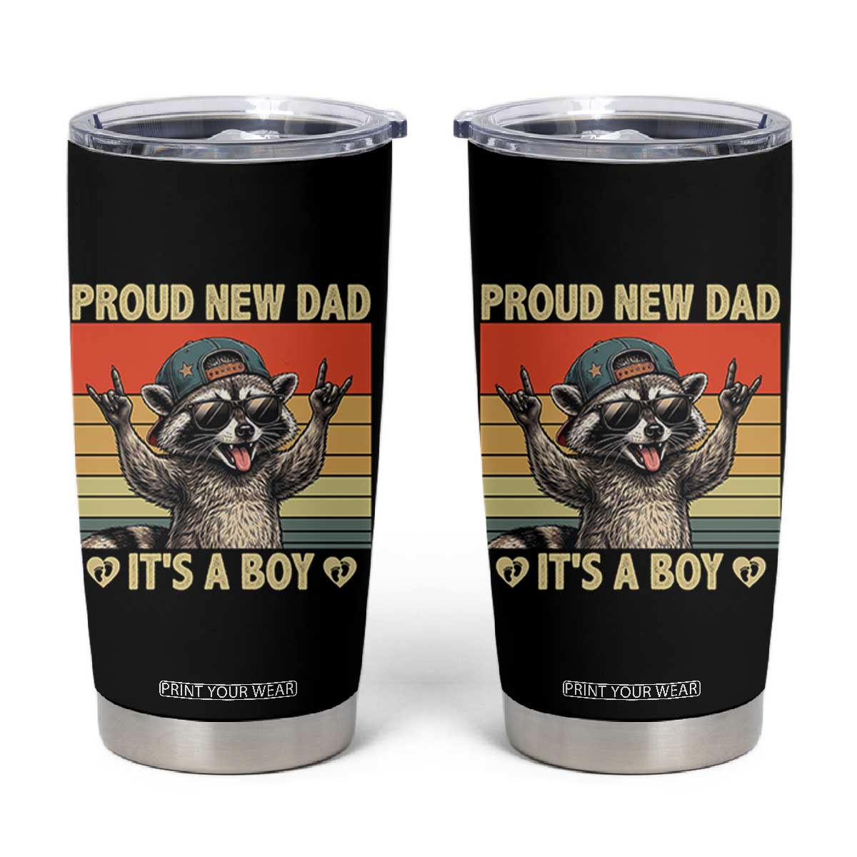 Proud New Dad It's A Boy Tumbler Cup Funny Raccoon Humor Father's Day TS14 Black Print Your Wear