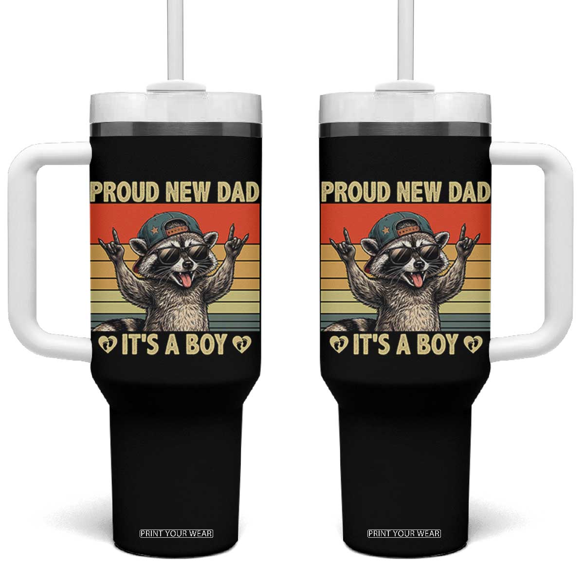 Proud New Dad It's A Boy Tumbler With Handle Funny Raccoon Humor Father's Day TS14 One Size: 40 oz Black Print Your Wear