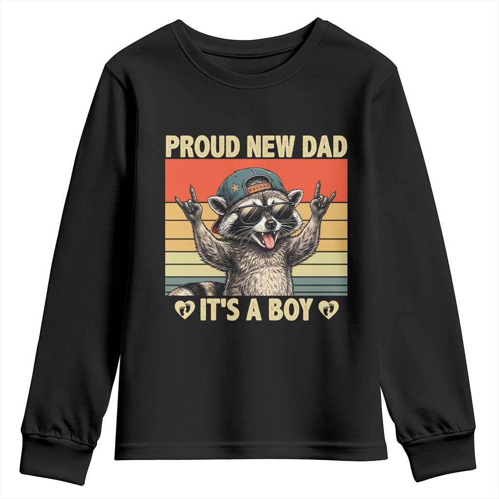 Proud New Dad It's A Boy Youth Sweatshirt Funny Raccoon Humor Father's Day TS14 Black Print Your Wear
