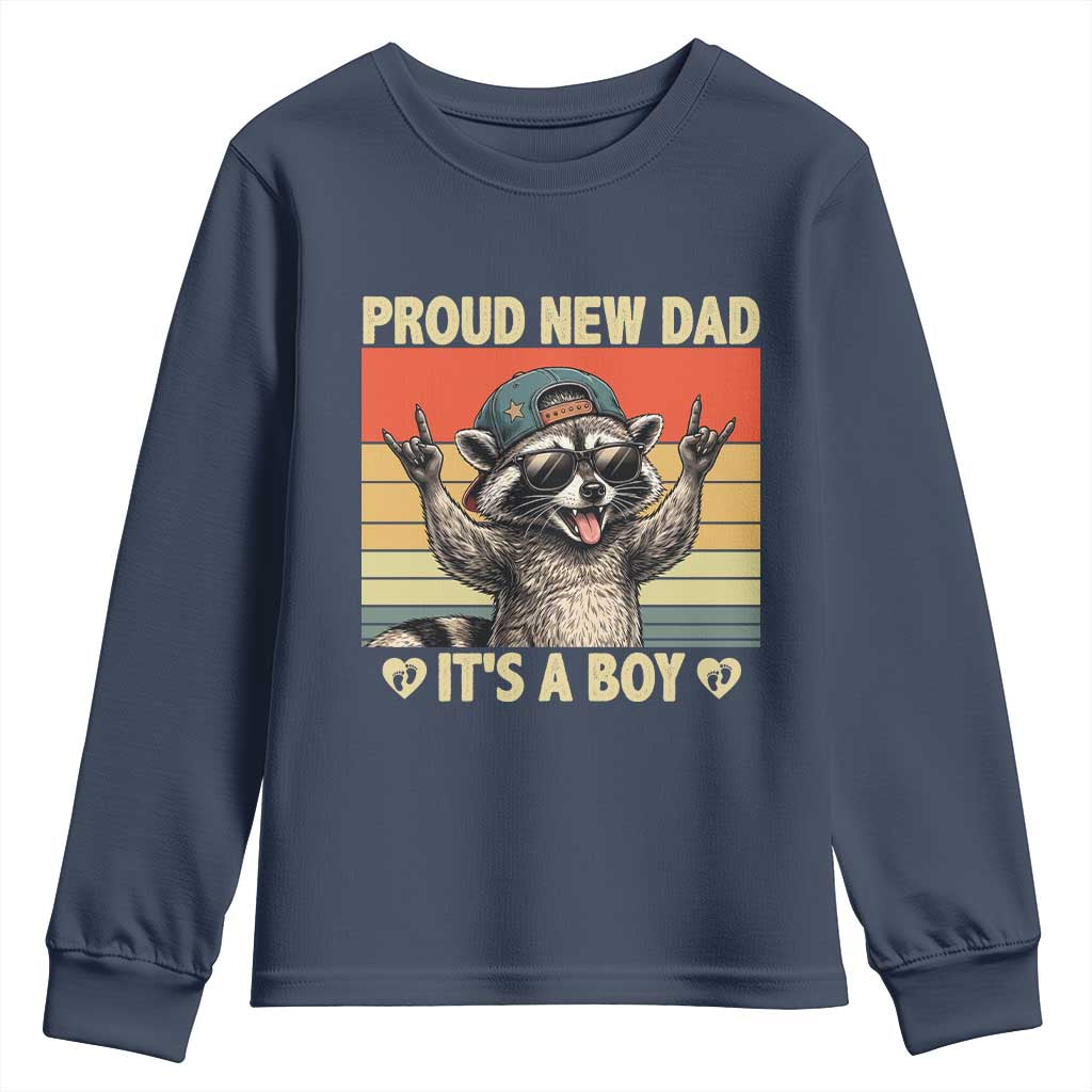 Proud New Dad It's A Boy Youth Sweatshirt Funny Raccoon Humor Father's Day TS14 Navy Print Your Wear