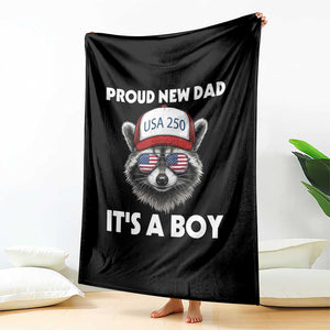 Proud New Dad It's A Boy Throw Blanket USA 250th Anniversary Raccoon Dad TS14 Print Your Wear